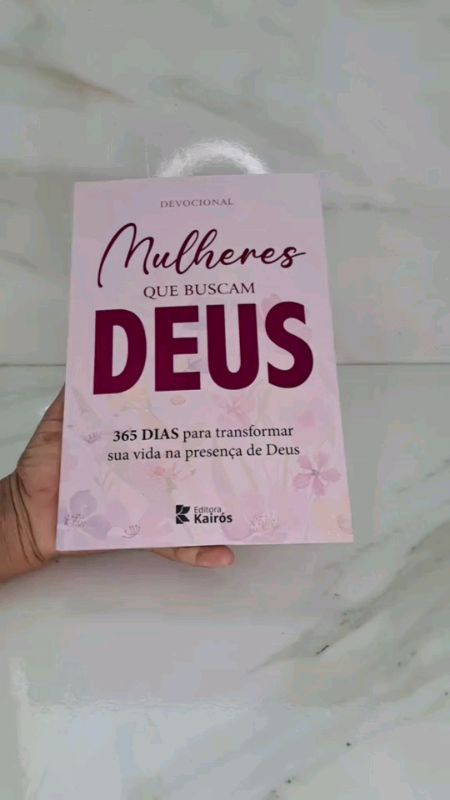 Devocional Mulheres Que Buscam Deus - 365 Dias Para Transformar Sua Vida #devocional