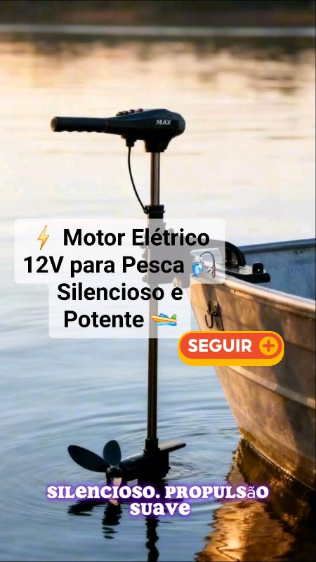 Motor Elétrico para Pesca 12V Portátil Silencioso para Barco e Caiaque Alta Performance #motoreletricopesca #pescaesportiva #barco #caiaque #nautica